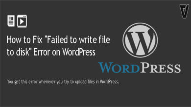 How to Fix Failed to write file to disk Error on WordPress